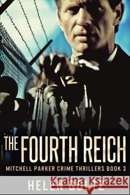The Fourth Reich Helen Goltz 9784867523650 Next Chapter - książka