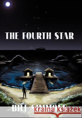 The Fourth Star Bill Simmons 9781463445881 Authorhouse - książka