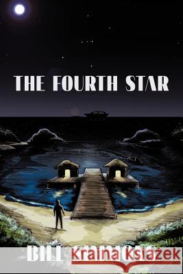 The Fourth Star Bill Simmons 9781463445898 Authorhouse - książka