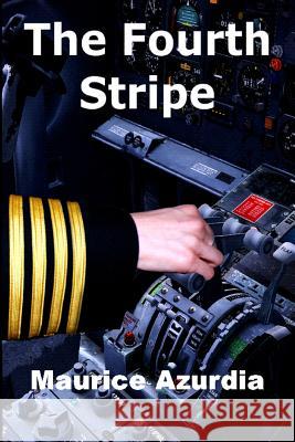 The Fourth Stripe Maurice Azurdia 9780998134253 Cyber Rose Design LLC - książka