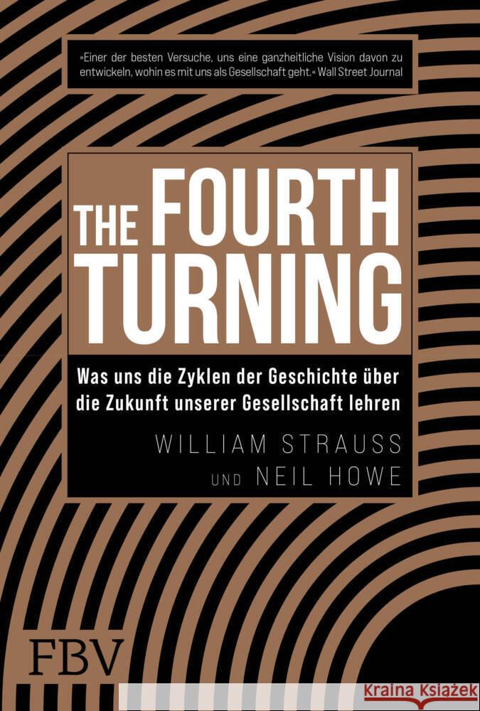 The Fourth Turning Strauss, William, Howe, Neil 9783959725682 FinanzBuch Verlag - książka