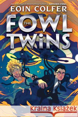 The Fowl Twins (a Fowl Twins Novel, Book 1) Colfer, Eoin 9781368052566 Disney-Hyperion - książka