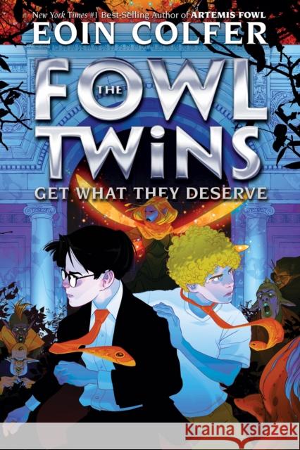 The Fowl Twins Get What They Deserve Colfer, Eoin 9781368075671 Disney-Hyperion - książka