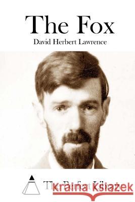 The Fox David Herbert Lawrence The Perfect Library 9781522867210 Createspace Independent Publishing Platform - książka