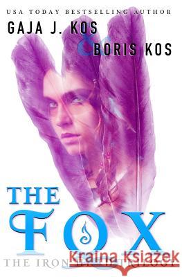 The Fox Gaja J. Kos Boris Kos 9781539008002 Createspace Independent Publishing Platform - książka