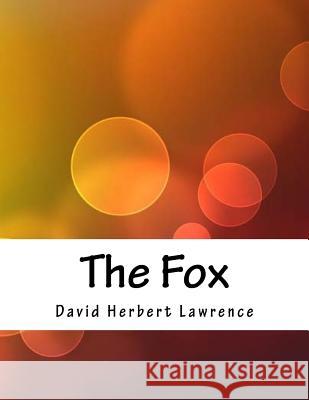 The Fox David Herbert Lawrence 9781983967153 Createspace Independent Publishing Platform - książka