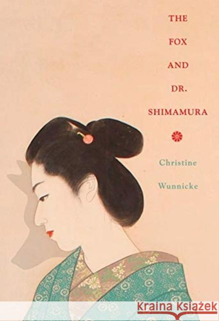 The Fox and Dr. Shimamura Christine Wunnicke Philip Boehm 9780811226240 New Directions Publishing Corporation - książka