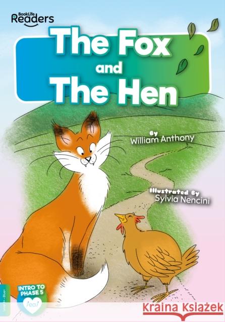 The Fox and the Hen William Anthony 9781801550505 BookLife Publishing - książka