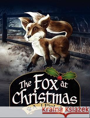 The Fox at Christmas A J Pink 9781847485861 New Generation Publishing - książka