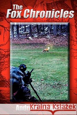 The Fox Chronicles Andrew L. Lewand 9781450568753 Createspace - książka