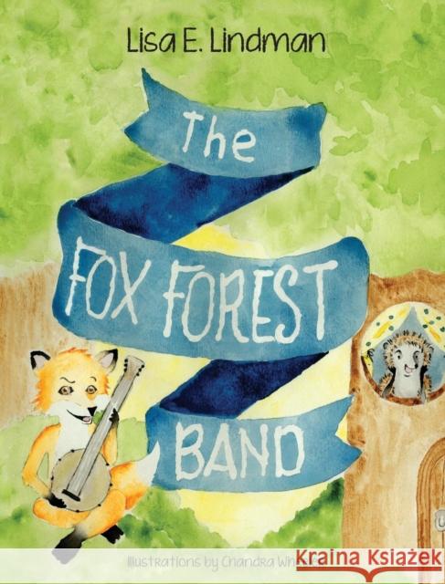 The Fox Forest Band Lisa E. Lindman 9781936449798 Hugo House Publishers - książka