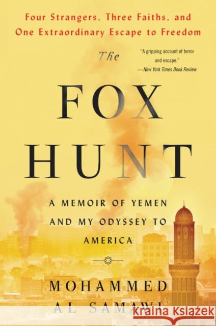 The Fox Hunt: A Memoir of Yemen and My Odyssey to America Mohammed A 9780062678201 Mariner Books - książka