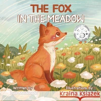 The Fox In The Meadow Jannata Dea Luis Maldonado  9781519538383 Createspace Independent Publishing Platform - książka