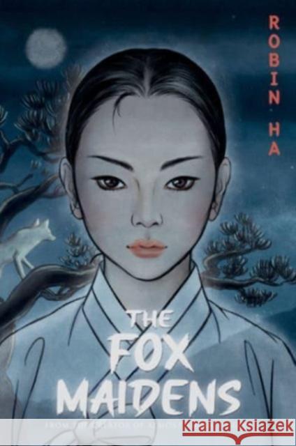 The Fox Maidens Robin Ha 9780062685124 HarperCollins - książka