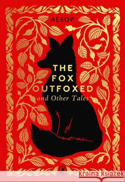 The Fox Outfoxed and Other Tales Aesop 9780241783078 Penguin Random House Children's UK - książka
