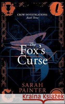 The Fox's Curse Sarah Painter 9781916465244 Siskin Press Limited - książka