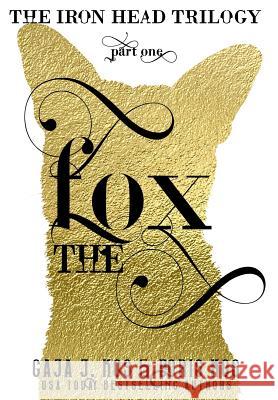 The Fox: The Iron Head Trilogy, Part One Kos, Boris 9781389631252 Blurb - książka