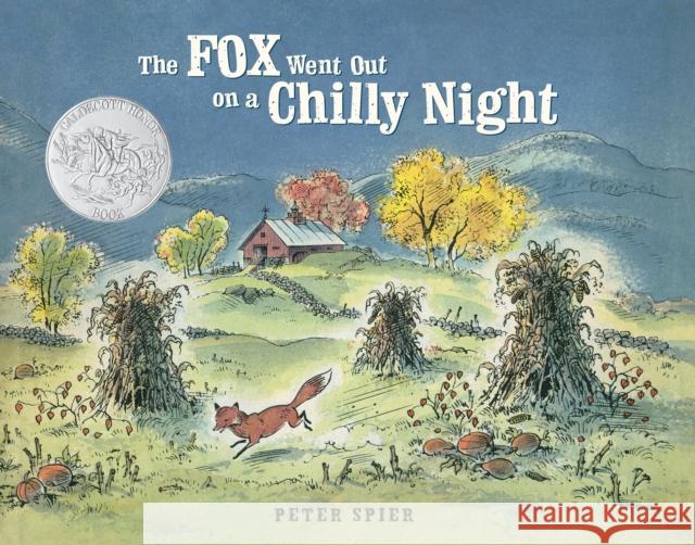 The Fox Went Out on a Chilly Night Peter Spier 9780385376167 Doubleday Books for Young Readers - książka