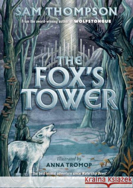 The Fox's Tower SAM THOMPSON 9781912417926 Little Island - książka