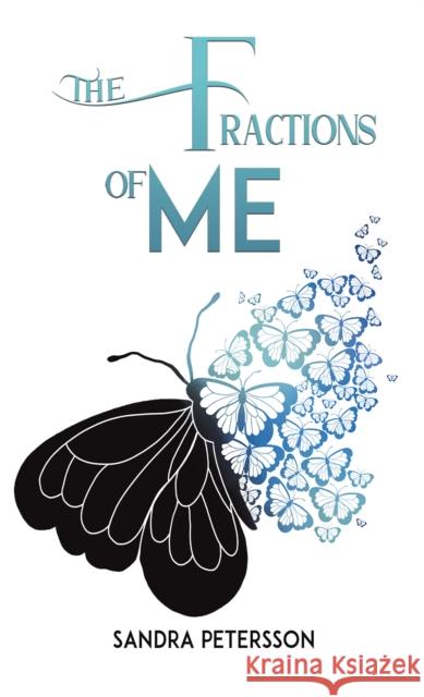 The Fractions of Me Sandra Petersson 9781035823376 Austin Macauley Publishers - książka