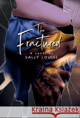 The Fractured Sally Louise 9781764159418 Sally Louise - książka