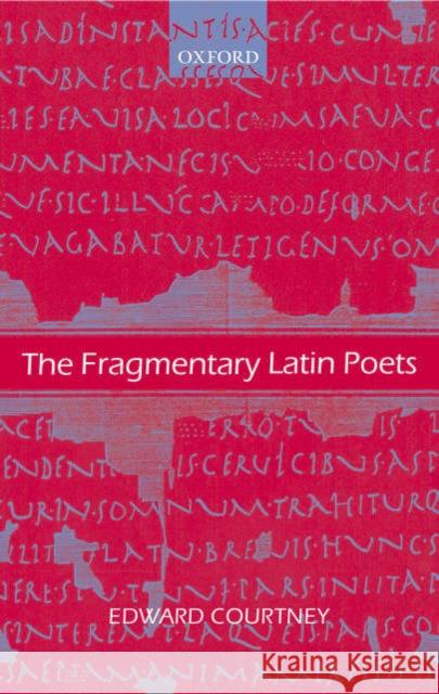 The Fragmentary Latin Poets  Courtney 9780199265794  - książka