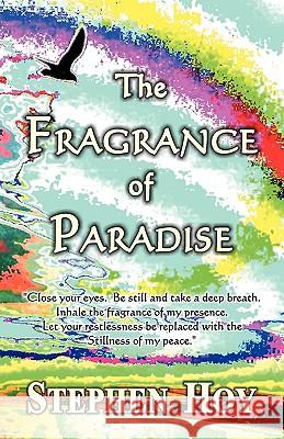 The Fragrance of Paradise Stephen Hoy 9780981965727 Crossover Publications LLC - książka