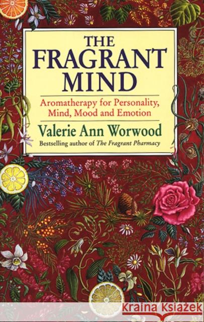 The Fragrant Mind Valerie Ann Worwood 9780553407990 Transworld Publishers Ltd - książka