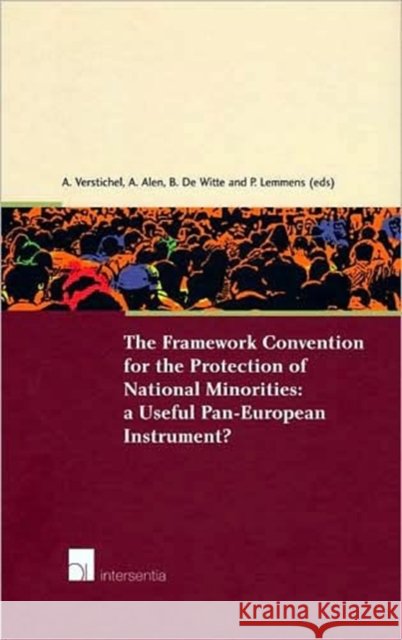 The Framework Convention for the Protection of National Minorities: A Useful Pan-European Instrument? Lemmens, Paul 9789050956437 Intersentia - książka