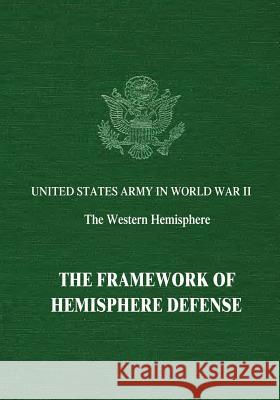 The Framework of Hemisphere Defense Byron Fairchild Stetson Conn 9781514673997 Createspace - książka