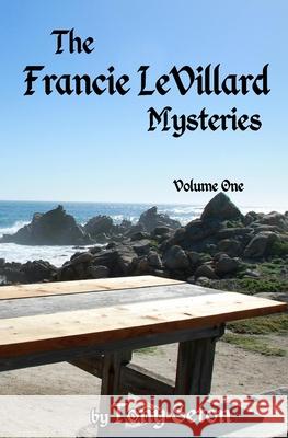 The Francie LeVillard Mysteries Seton, Tony 9781466372061 Createspace - książka