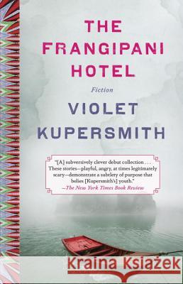 The Frangipani Hotel: Fiction Violet Kupersmith 9780812983470 Spiegel & Grau - książka