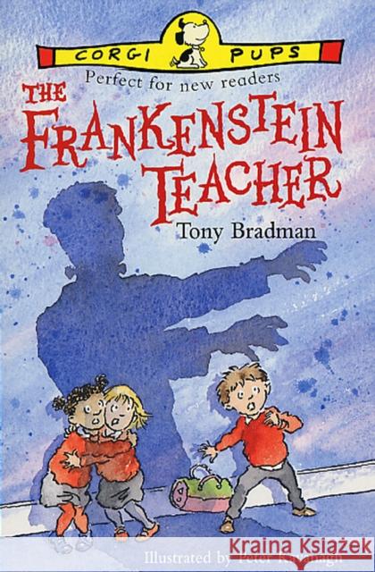 The Frankenstein Teacher Tony Bradman Peter Kavanagh  9780552575560 Corgi Pups - książka