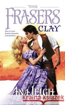 The Frasers-Clay Ana Leigh 9781451613384 Pocket Books - książka