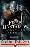 The Free Bastards Jonathan French 9780356515533 Little, Brown Book Group