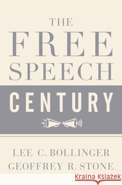 The Free Speech Century Geoffrey R. Stone Lee C. Bollinger 9780190841386 Oxford University Press, USA - książka