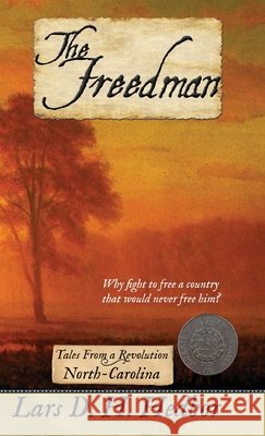 The Freedman: Tales From a Revolution - North-Carolina Lars D. H. Hedbor 9781942319528 Lars D. H. Hedbor - książka