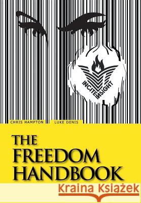 The Freedom Handbook Luke Denis Chris Hampton  9781524582548 Xlibris - książka