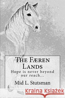 The Færen Lands Stutsman, Mid L. 9781482327830 Createspace - książka