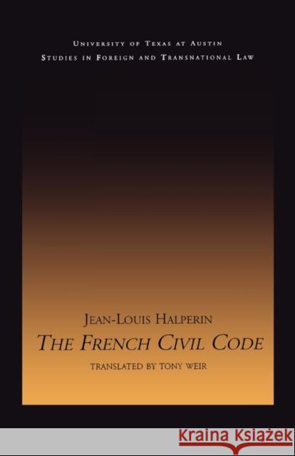 The French Civil Code Lo Halpri Jean-Louis Halperin 9781844721313 UCL Press - książka