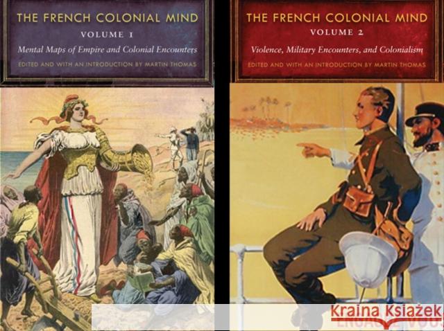 The French Colonial Mind, 2-Volume Set Thomas, Martin 9780803238152 University of Nebraska Press - książka