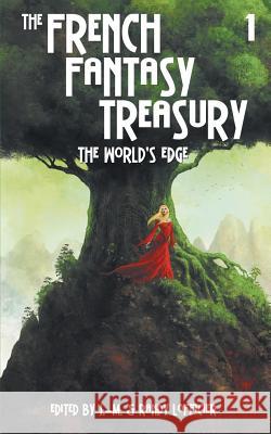 The French Fantasy Treasury (Volume 1) Jean-Marc Lofficier, Randy Lofficier, Brian Stableford 9781612275444 Hollywood Comics - książka