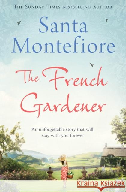 The French Gardener Santa Montefiore 9781471131981 Simon & Schuster Ltd - książka