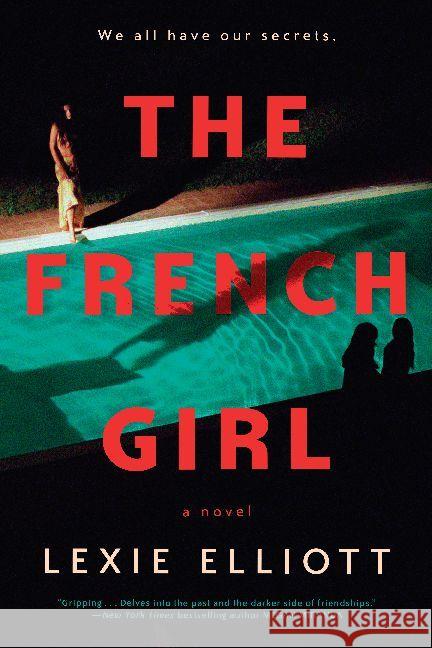 The French Girl : A Novel Elliott, Lexie 9781984802507 Penguin US - książka