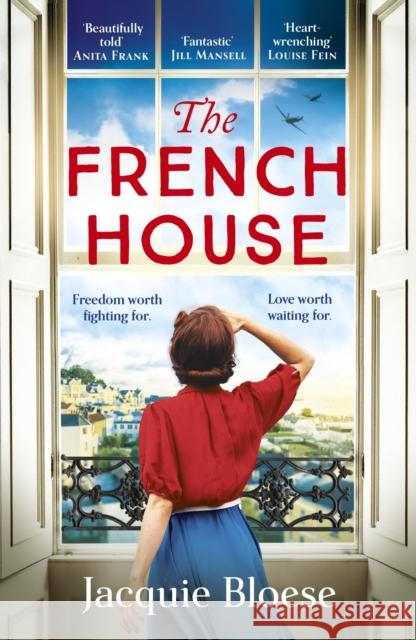 The French House: The captivating and heartbreaking wartime love story and Richard & Judy Book Club pick Jacquie Bloese 9781529377354 Hodder & Stoughton - książka