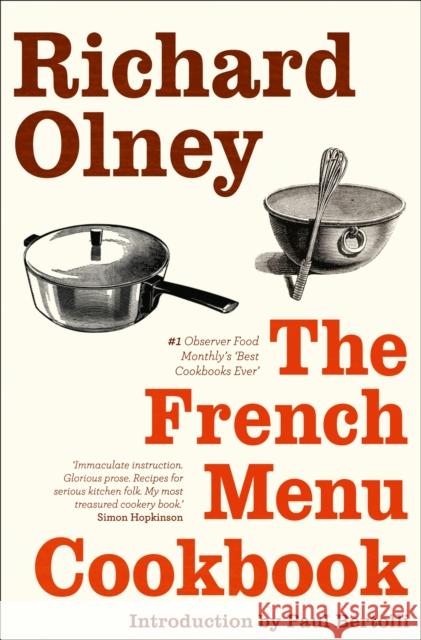 The French Menu Cookbook: The Food and Wine of France - Season by Delicious Season Richard Olney 9780007511457  - książka