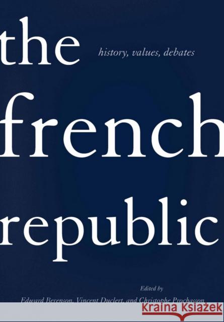 The French Republic Berenson, Edward G. 9780801477843 Cornell University Press - książka