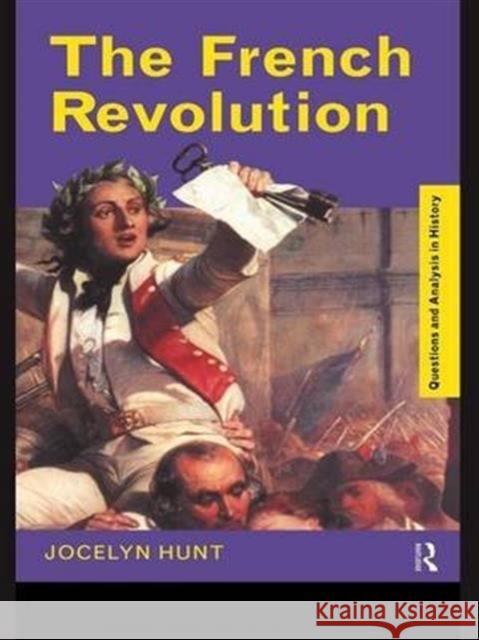 The French Revolution Jocelyn Hunt 9781138142930 Routledge - książka