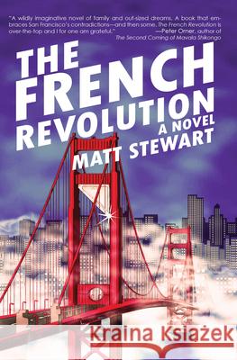 The French Revolution Matt Stewart 9781593762834 Soft Skull Press - książka