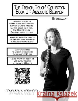 The French Touch' Collection - Absolute Beginner: Book 1 Maëla Raoult 9798772639382 Independently Published - książka